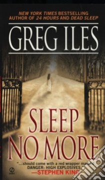 Sleep No More libro in lingua di Iles Greg