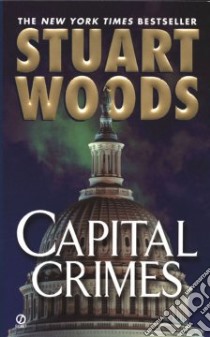 Capital Crimes libro in lingua di Woods Stuart