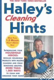 Haley's Cleaning Hints libro in lingua di Haley Graham, Haley Rosemary