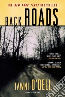 Back Roads libro in lingua di O'Dell Tawni