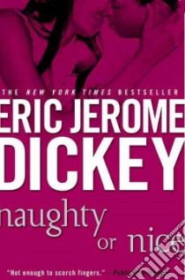 Naughty Or Nice libro in lingua di Dickey Eric Jerome
