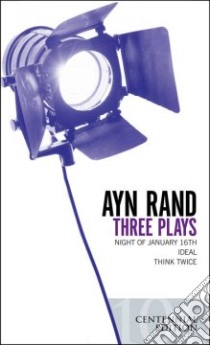 Three Plays libro in lingua di Rand Ayn