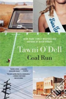 Coal Run libro in lingua di O'Dell Tawni
