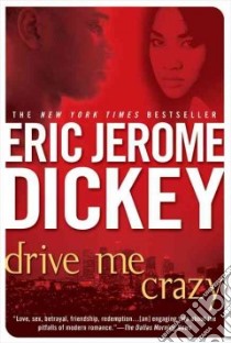 Drive Me Crazy libro in lingua di Dickey Eric Jerome