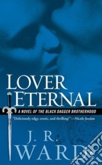 Lover Eternal libro in lingua di Ward J. R.
