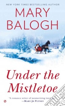 Under the Mistletoe libro in lingua di Balogh Mary