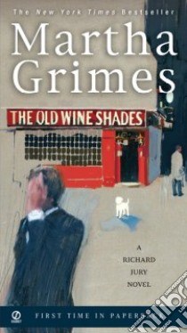 The Old Wine Shades libro in lingua di Grimes Martha