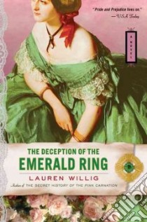 The Deception of the Emerald Ring libro in lingua di Willig Lauren