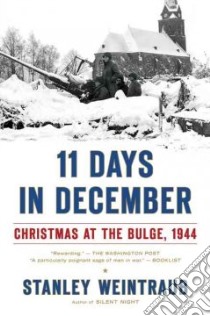 11 Days in December libro in lingua di Weintraub Stanley