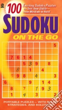 Sudoku on the Go libro in lingua di Puzzler Media Ltd (COR)
