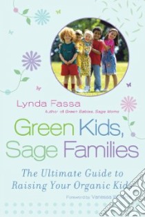 Green Kids, Sage Families libro in lingua di Fassa Lynda