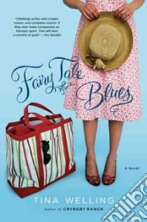 Fairy Tale Blues libro in lingua di Welling Tina