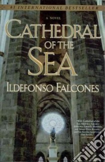 Cathedral of the Sea libro in lingua di Falcones De Sierra Ildefonso, Caistor Nick (TRN)