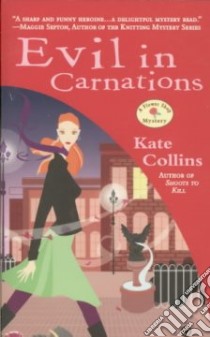 Evil In Carnations libro in lingua di Collins Kate