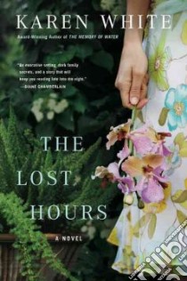 The Lost Hours libro in lingua di White Karen