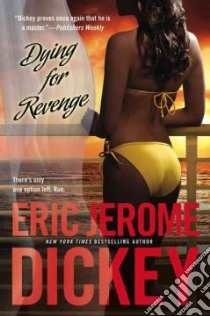Dying for Revenge libro in lingua di Dickey Eric Jerome