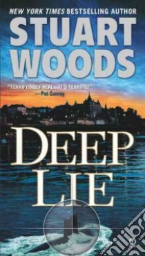 Deep Lie libro in lingua di Woods Stuart