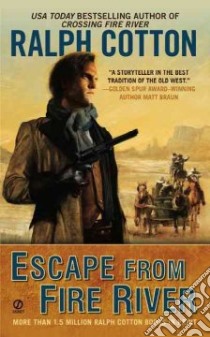 Escape from Fire River libro in lingua di Cotton Ralph W.
