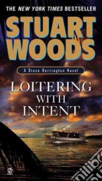 Loitering With Intent libro in lingua di Woods Stuart