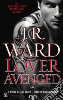 Lover Avenged libro in lingua di Ward J. R.