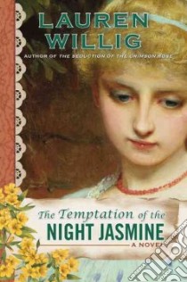 The Temptation of the Night Jasmine libro in lingua di Willig Lauren