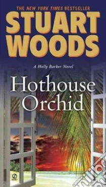 Hothouse Orchid libro in lingua di Woods Stuart