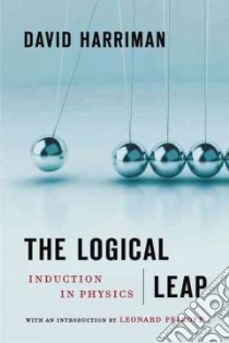 The Logical Leap libro in lingua di Harriman David, Peikoff Leonard (INT)