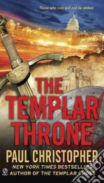 The Templar Throne libro in lingua di Christopher Paul