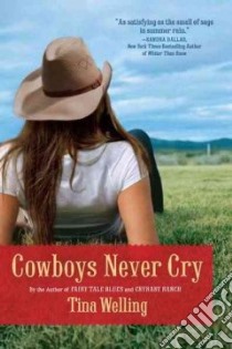 Cowboys Never Cry libro in lingua di Welling Tina