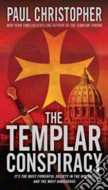 The Templar Conspiracy libro in lingua di Christopher Paul