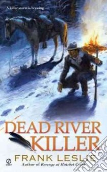 Dead River Killer libro in lingua di Leslie Frank