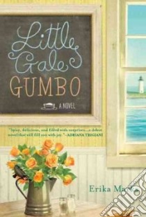 Little Gale Gumbo libro in lingua di Marks Erika
