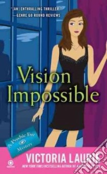 Vision Impossible libro in lingua di Laurie Victoria