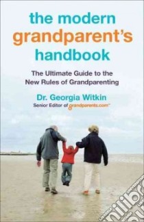 The Modern Grandparent's Handbook libro in lingua di Witkin Georgia