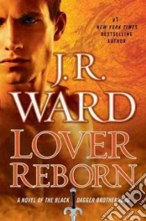 Lover Reborn libro in lingua di Ward J. R.
