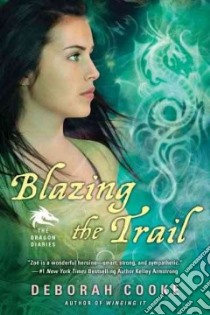 Blazing the Trail libro in lingua di Cooke Deborah