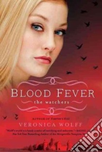 Blood Fever libro in lingua di Wolff Veronica