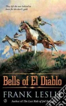 The Bells of El Diablo libro in lingua di Leslie Frank