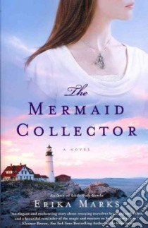 The Mermaid Collector libro in lingua di Marks Erika