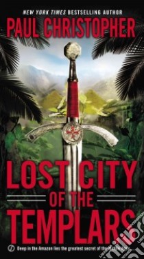 Lost City of the Templars libro in lingua di Christopher Paul