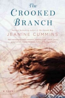 The Crooked Branch libro in lingua di Cummins Jeanine