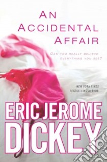 An Accidental Affair libro in lingua di Dickey Eric Jerome