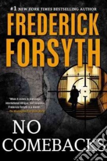 No Comebacks libro in lingua di Forsyth Frederick