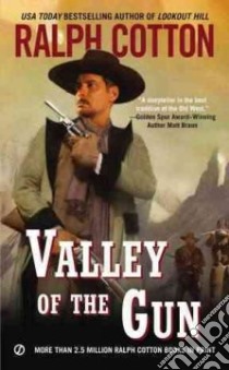 Valley of the Gun libro in lingua di Cotton Ralph W.