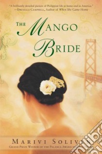 The Mango Bride libro in lingua di Soliven Marivi