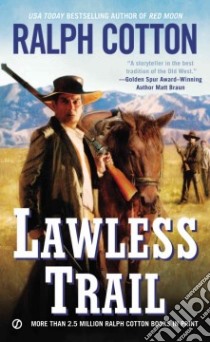 Lawless Trail libro in lingua di Cotton Ralph W.