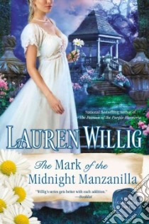 The Mark of the Midnight Manzanilla libro in lingua di Willig Lauren