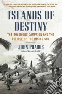 Islands of Destiny libro in lingua di Prados John
