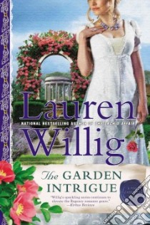 The Garden Intrigue libro in lingua di Willig Lauren