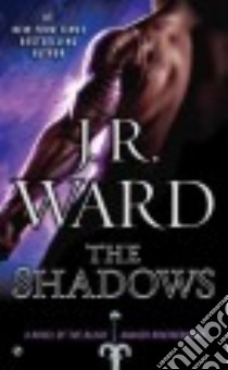 The Shadows libro in lingua di Ward J. R.